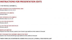 INSTRUCTIONS FOR PRESENTATION EDITS IF THE POTENTIAL CUSTOMER