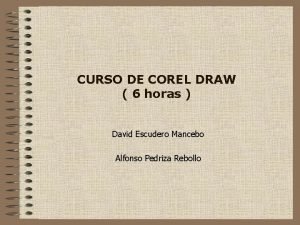 CURSO DE COREL DRAW 6 horas David Escudero