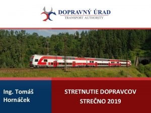 Ing Tom Hornek STRETNUTIE DOPRAVCOV STRENO 2019 Preukaz