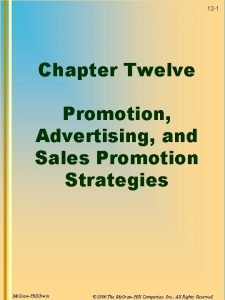 12 1 Chapter Twelve Promotion Advertising and Sales