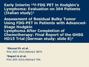 Early Interim 18 fFDG PET in Hodgkins Lymphoma