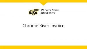 Chrome river invoice