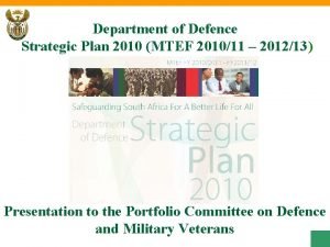 Department of Defence Strategic Plan 2010 MTEF 201011