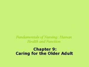 Fundamentals of Nursing Human Health and Function Chapter
