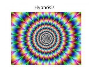 Hypnosis Hypnosis sleep Hypnosis comes from the Greek