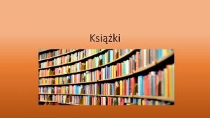 Ksiki Rodzaje ksiek Literatura pikna typ pimiennictwa take