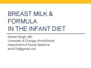 BREAST MILK FORMULA IN THE INFANT DIET Simren