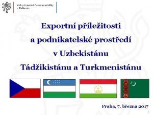 Exportn pleitosti a podnikatelsk prosted v Uzbekistnu Tdikistnu