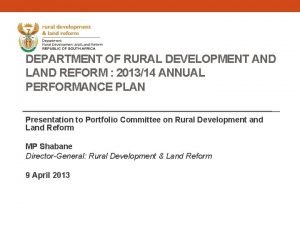 DEPARTMENT OF RURAL DEVELOPMENT AND LAND REFORM 201314