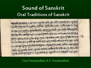 Sound of Sanskrit Oral Traditions of Sanskrit Uma
