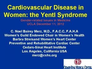 Cardiovascular Disease in Women the Yentl Syndrome Genderrelated