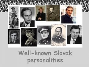 Wellknown Slovak personalities Ladislav Ballek April 1941 April