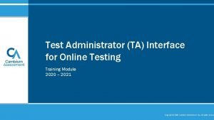 Test Administrator TA Interface for Online Testing Training