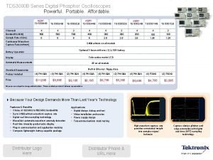 TDS 3000 B Series Digital Phosphor Oscilloscopes Powerful