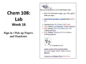 Chem 108 Lab Week 16 Sign in Pick