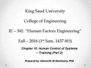 King Saud University College of Engineering IE 341