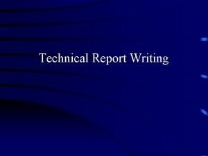 Technical Report Writing Technical writing Journal paper Thesis