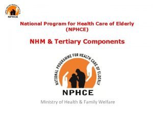 National programme for health care of elderly