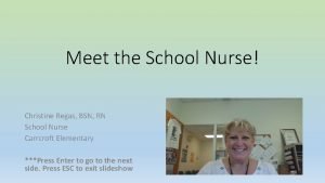 Meet the School Nurse Christine Regas BSN RN