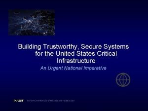 Trustworthy security systems