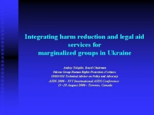 Integrating harm reduction and legal aid services for