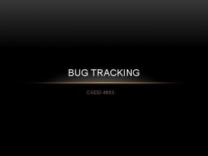 BUG TRACKING CGDD 4603 LOTS OF OPTIONS Bugzilla