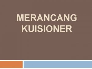 Contoh pertanyaan tidak terstruktur