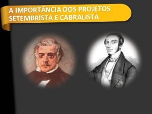 Setembrismo e cabralismo