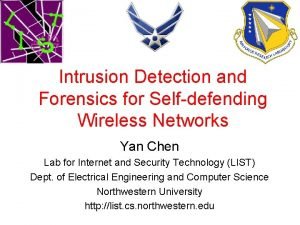 Intrusion Detection and Forensics for Selfdefending Wireless Networks