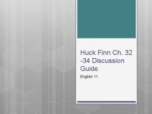 Huck finn chapter 34
