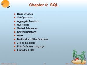 Chapter 4 SQL n Basic Structure n Set