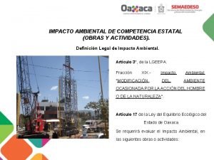 IMPACTO AMBIENTAL DE COMPETENCIA ESTATAL OBRAS Y ACTIVIDADES