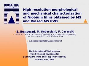 High resolution morphological and mechanical characterization of Niobium