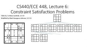 CS 440ECE 448 Lecture 6 Constraint Satisfaction Problems