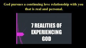 God pursues a love relationship with you