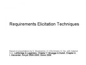 Questionnaire elicitation techniques Questionnaire elicitation techniques