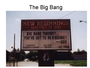 The Big Bang Olberss Paradox If the universe