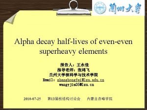 Alpha decay halflives of eveneven superheavy elements Emailzhanghongfeilzu