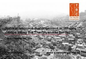 Natural resource manangement in refugee camps along the