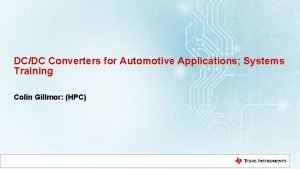 DCDC Converters for Automotive Applications Systems Training Colin