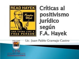 Crticas al positivismo jurdico segn F A Hayek