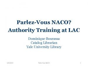 ParlezVous NACO Authority Training at LAC Dominique Bourassa