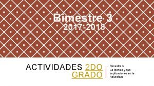 Bimestre 3 2017 2018 ACTIVIDADES 2 DO GRADO
