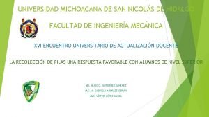 UNIVERSIDAD MICHOACANA DE SAN NICOLS DE HIDALGO FACULTAD