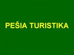 PEIA TURISTIKA TURISTIKA pecifick forma cestovania vodn t