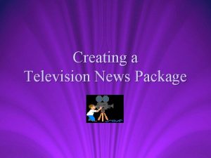 Broadcast package example