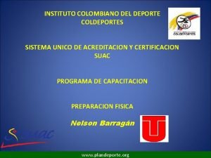 INSTITUTO COLOMBIANO DEL DEPORTE COLDEPORTES SISTEMA UNICO DE