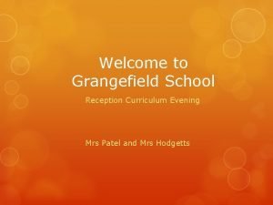 Grangefield tip
