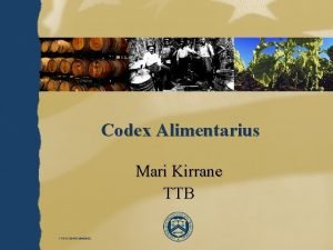 Codex Alimentarius Mari Kirrane TTB M 1334 01