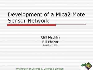 Development of a Mica 2 Mote Sensor Network